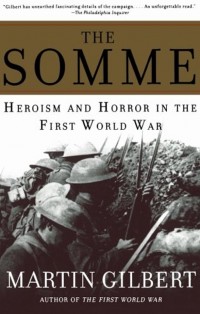 The-Somme-The-Heroism-and-Horror-of-War